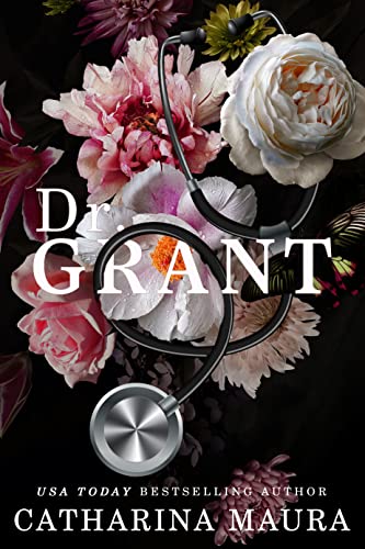 Dr. Grant Off-Limits #2 Catharina Maura