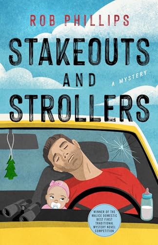 Strollers and Stakeouts