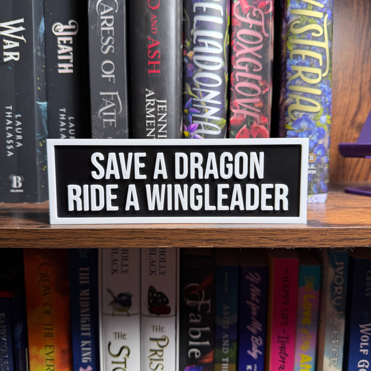 Save A Dragon Ride A Wingleader Sign | Bookshelf Decor