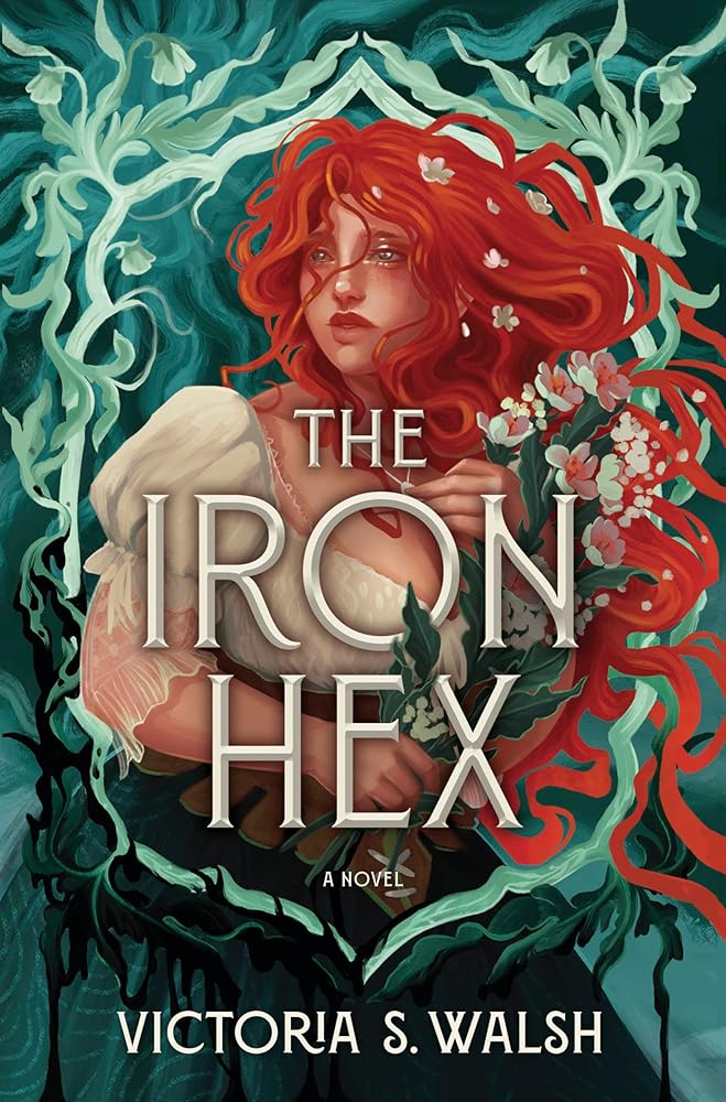 The Iron Hex: A Captivating Fantasy Romance of Outlawed Magic and Forbidden Love cover image